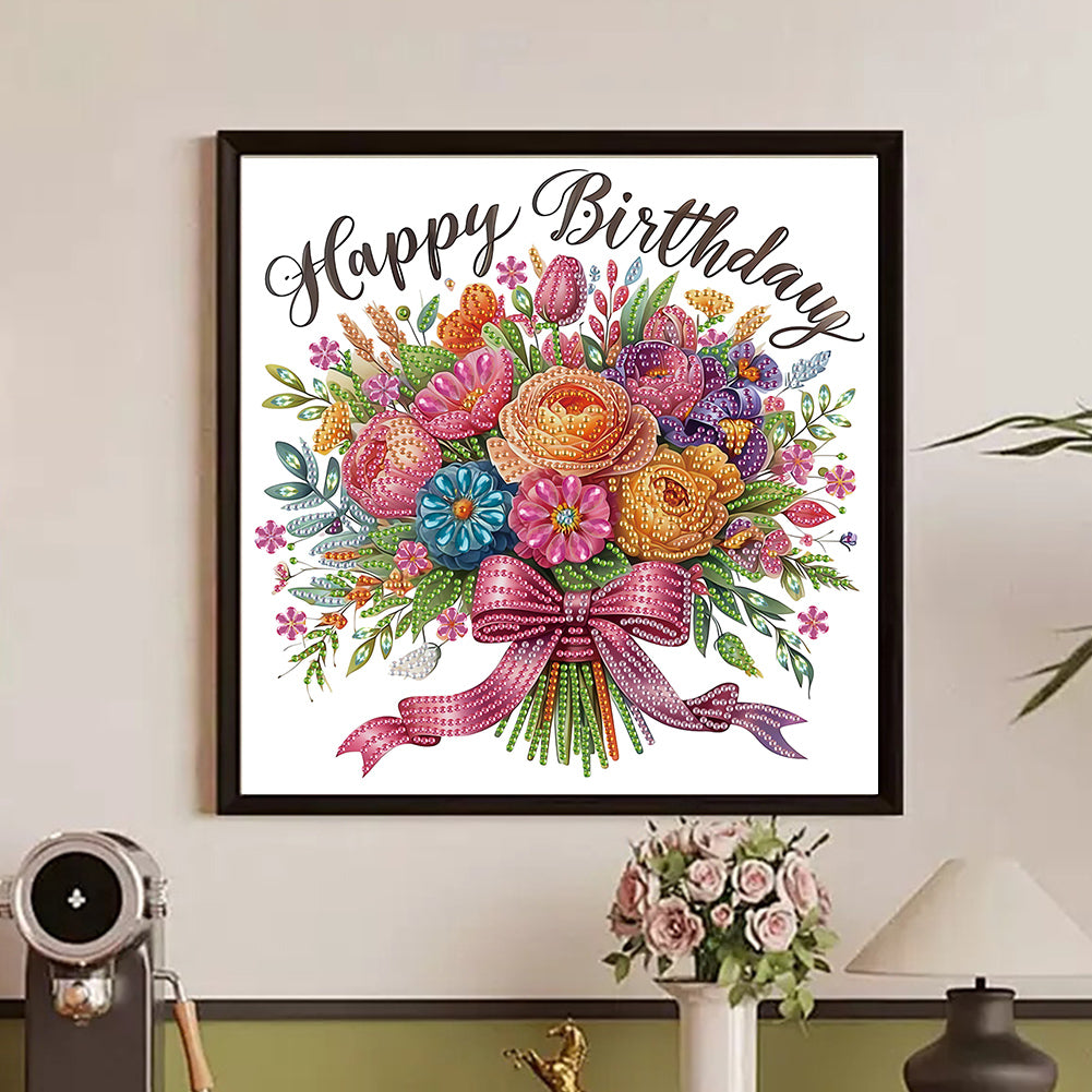 Happy Birthday Bouquet - Partial Special-Shaped Drill Diamond Painting 30*30CM