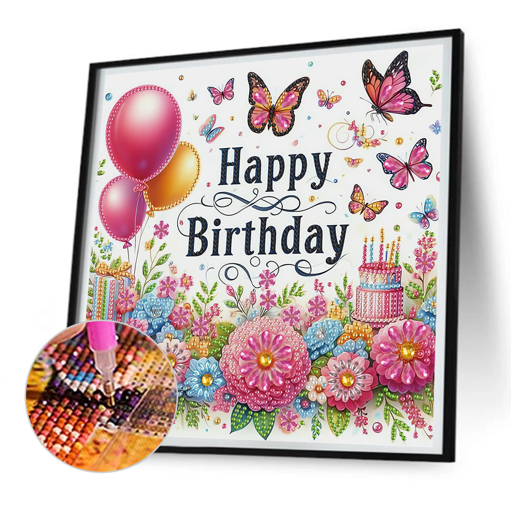 Happy Birthday Flowers And Butterflies - Partial Special-Shaped Drill Diamond Painting 30*30CM