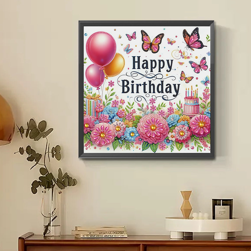 Happy Birthday Flowers And Butterflies - Partial Special-Shaped Drill Diamond Painting 30*30CM