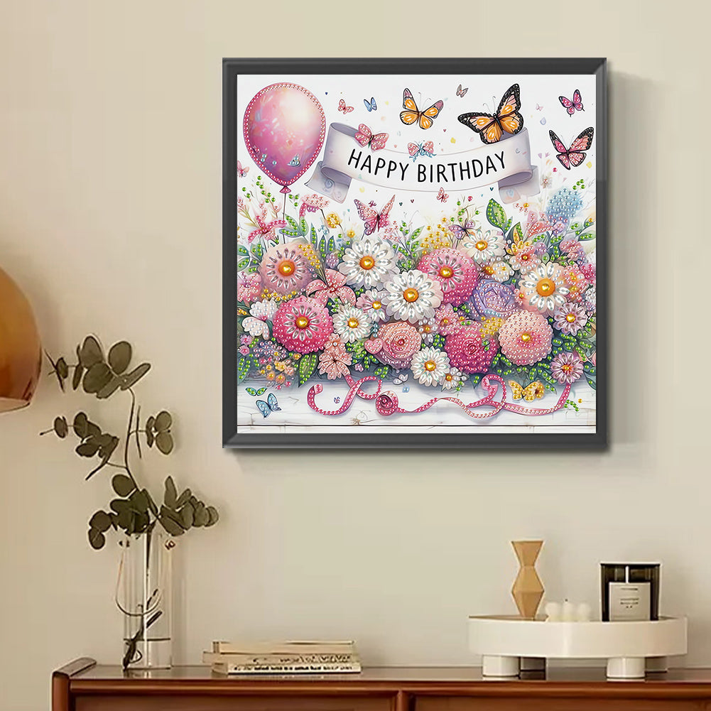 Happy Birthday Flowers And Butterflies - Partial Special-Shaped Drill Diamond Painting 30*30CM
