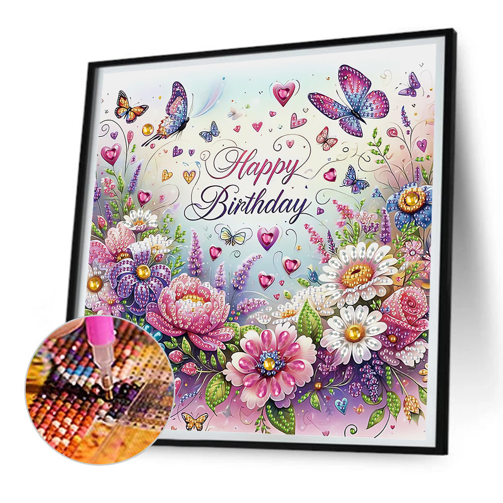 Happy Birthday Flowers And Butterflies - Partial Special-Shaped Drill Diamond Painting 30*30CM