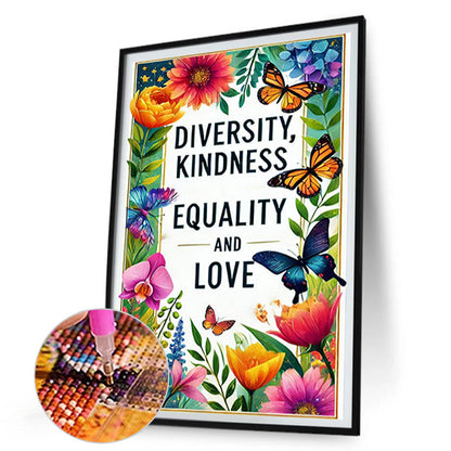 Diversity Kindness Equality And Love - Full Round Drill Diamond Painting 30*45CM