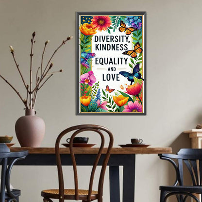 Diversity Kindness Equality And Love - Full Round Drill Diamond Painting 30*45CM