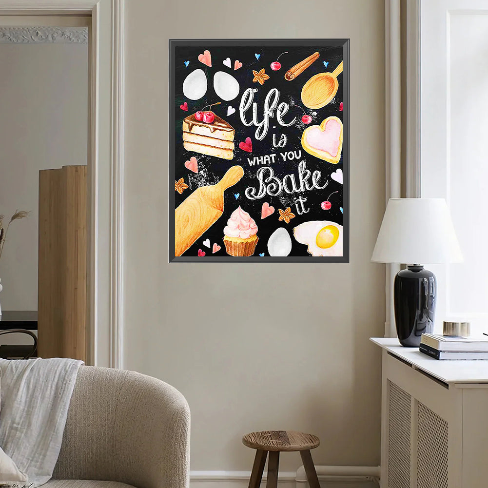 Life Is What You Bake It - Full Square Drill Diamond Painting 40*50CM