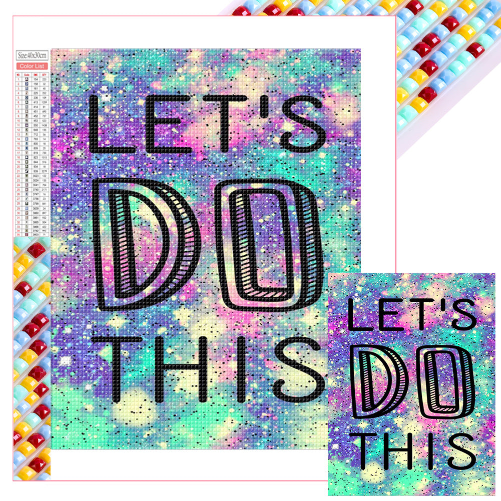 Let\'S Do This - Full Square Drill Diamond Painting 30*40CM