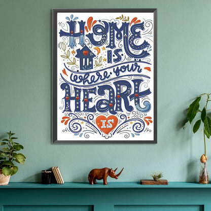 Home Is Where Your Heart Is - Special Shaped Drill Diamond Painting 30*40CM