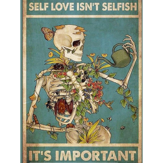 Self-Love Is Not Selfish - Full Round Drill Diamond Painting 30*40CM