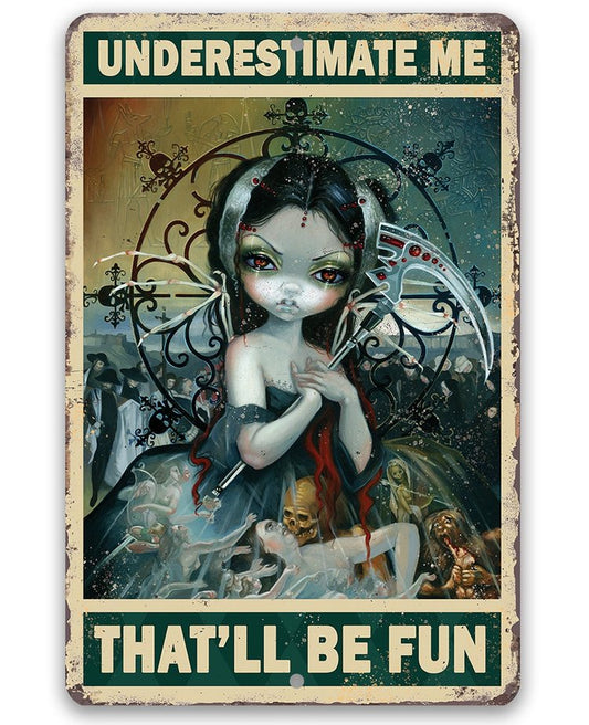 Underestimate Me That'll Be Fun 30*40CM(Canvas) Full Round Drill Diamond Painting