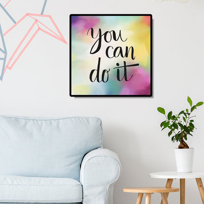 You Can Do It - Full Round Drill Diamond Painting 30*30CM