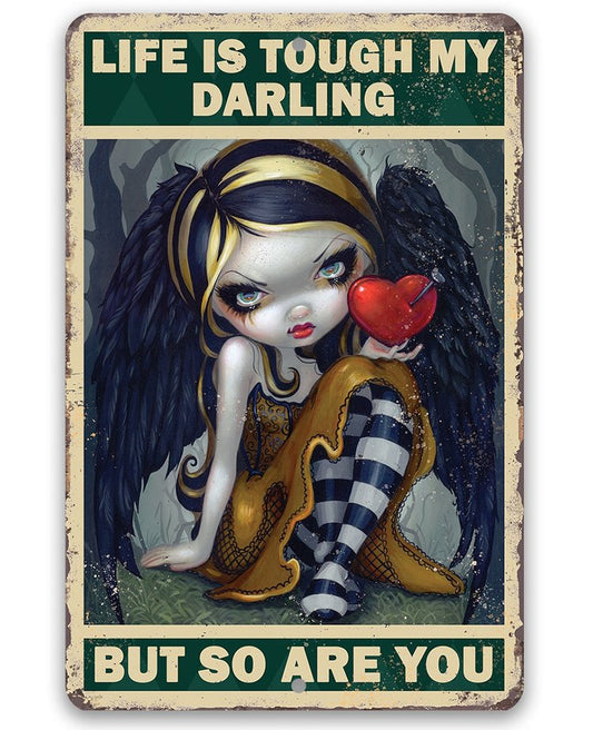Life is Tough My Darling But So Are You 30*40CM(Canvas) Full Round Drill Diamond Painting