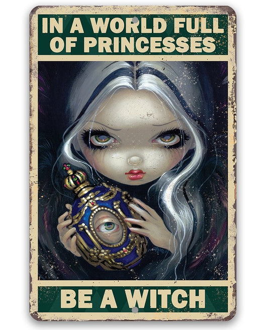 In A World Full Of Princesses, Be A Witch 30*40CM(Canvas) Full Round Drill Diamond Painting